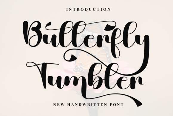 Butterfly Tumbler: A Handwritten Font for Digital Elegance