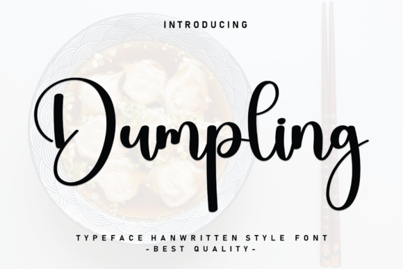 Dumpling: The Script Font That Sharpens Your Campaign Message