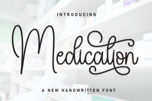 Medication Font: The Dose of Elegance Your Campaign Needs
